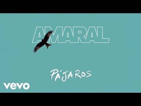 Amaral - Amaral - Pájaros