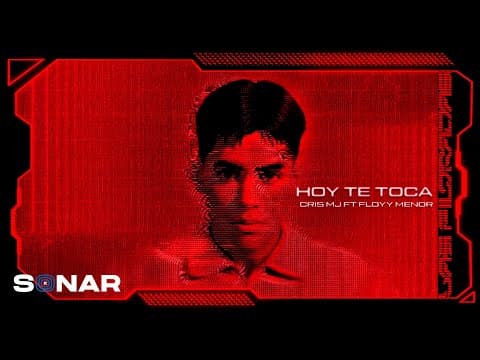 Cris MJ - Cris MJ, FloyyMenor - Hoy Te Toca (Visualizer) | Las Filtradas
