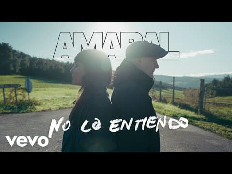 Amaral - Amaral - No lo Entiendo (Video Oficial)