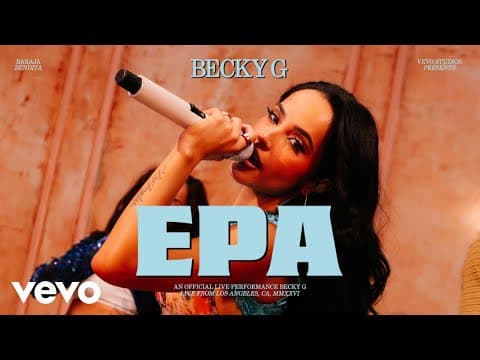 Becky G - Becky G - EPA | Official Live Performance