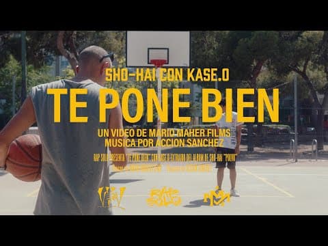 Sho-Hai - SHO-HAI - TE PONE BIEN con KASE.O (Prod. ACCIÓN SANCHEZ)