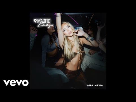 Ana Mena - Ana Mena - Madrid City Remix (Gallery Session Version)