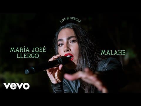 María José Llergo - María José Llergo - MALAHE (Live in Seville) | Vevo