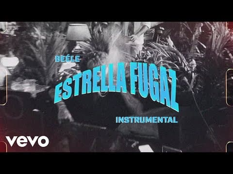 Beéle - Beéle - estrella fugaz (Instrumental - Letra/Lyrics)
