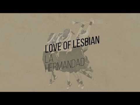 Love of Lesbian - Love of Lesbian - La Hermandad (Versión La Coral Caníbal) - Lyric Video