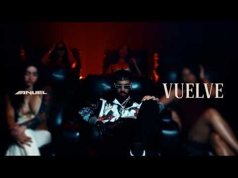 Anuel AA - Anuel AA - Vuelve (Video Oficial)