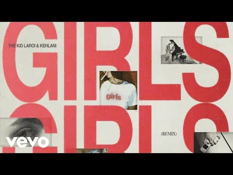 The Kid LAROI - The Kid LAROI - GIRLS (Remix - Official Audio) ft. Kehlani
