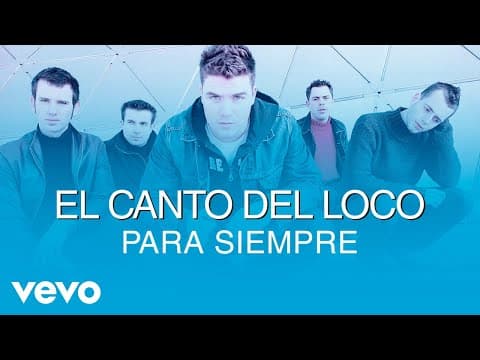 El Canto del Loco - El Canto del Loco - Para Siempre (Cover Audio)