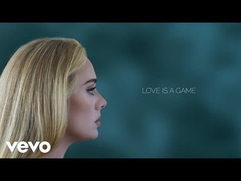 Adele - Adele - Love Is A Game (Official Lyric Video)