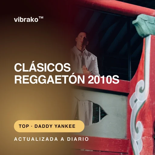 Clásicos Reggaetón 2010s