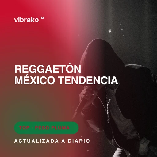 Reggaetón México Tendencia