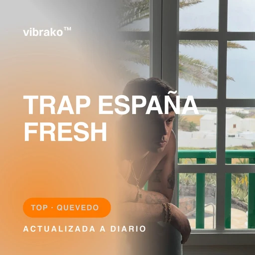 Trap España Fresh